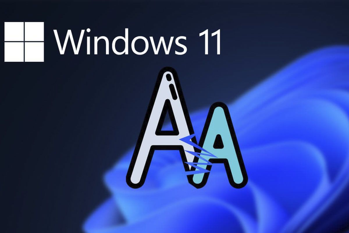 Como cambiar el tipo de letra en Windows 11