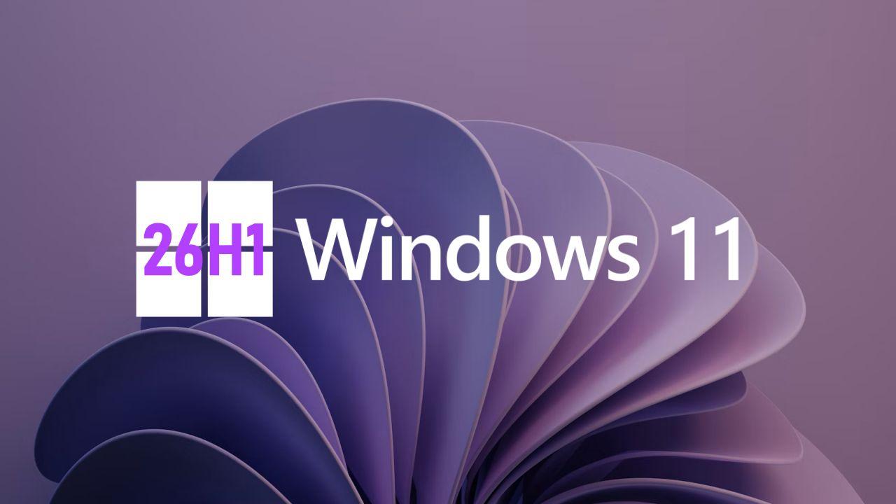Windows 11 26H1 en nuevos ordenadores