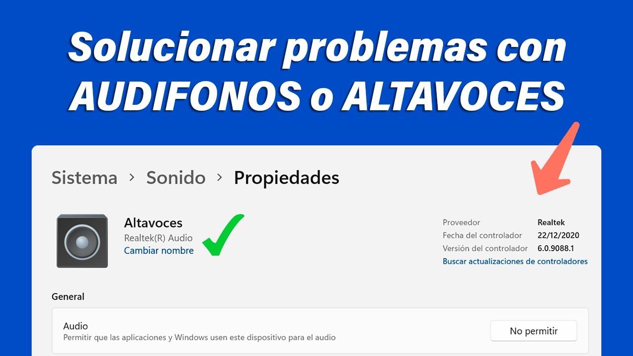 Problemas de sonido en Windows 11