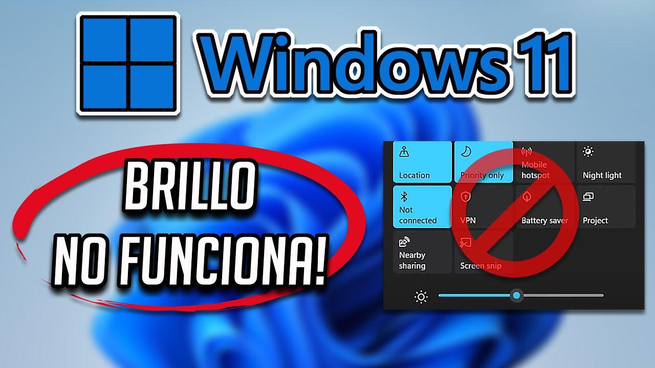 Problemas con el brillo en portátil Windows 11